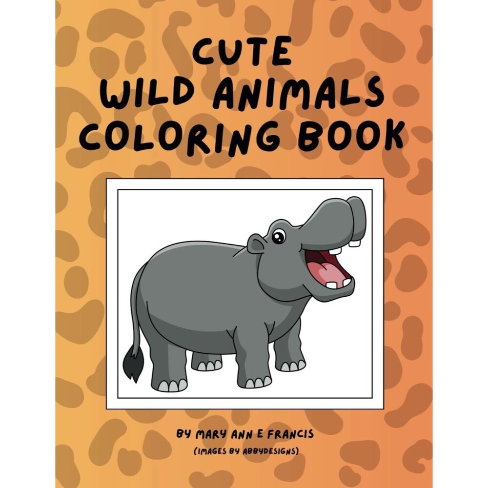 Cute Wild Animals Coloring Book - Author Signed Edition